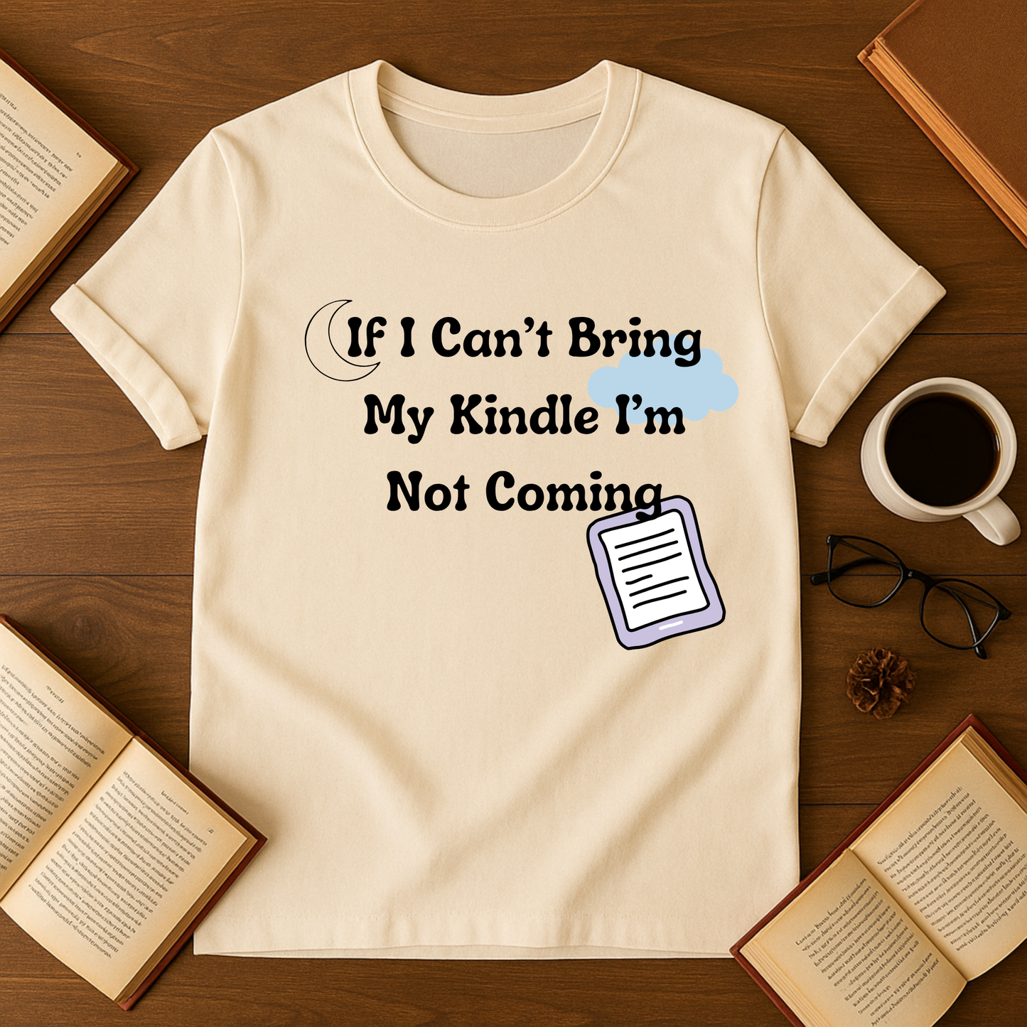If I Can't Bring My Kindle I'm Not Coming Softstyle T-Shirt