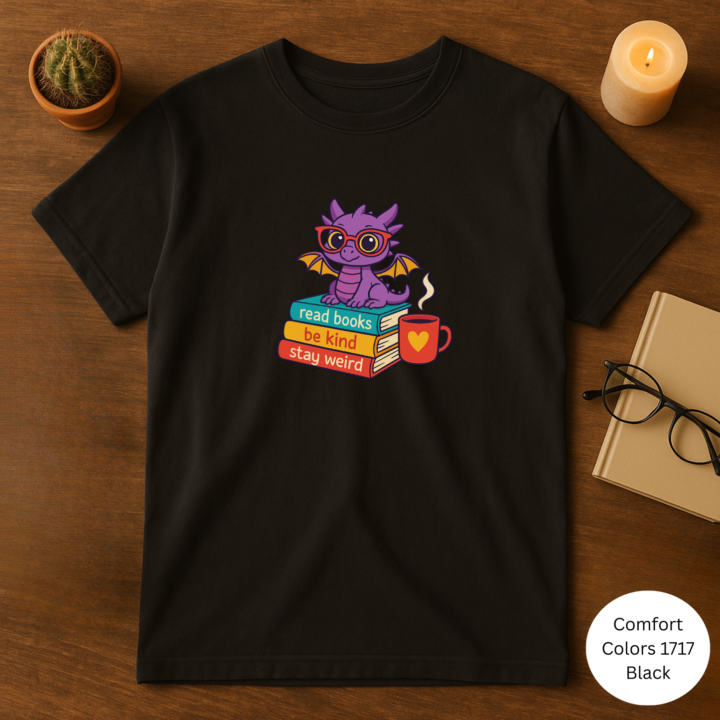 T-shirt - Read Books, Be Kind, Stay Weird, Cute Dragon Tee