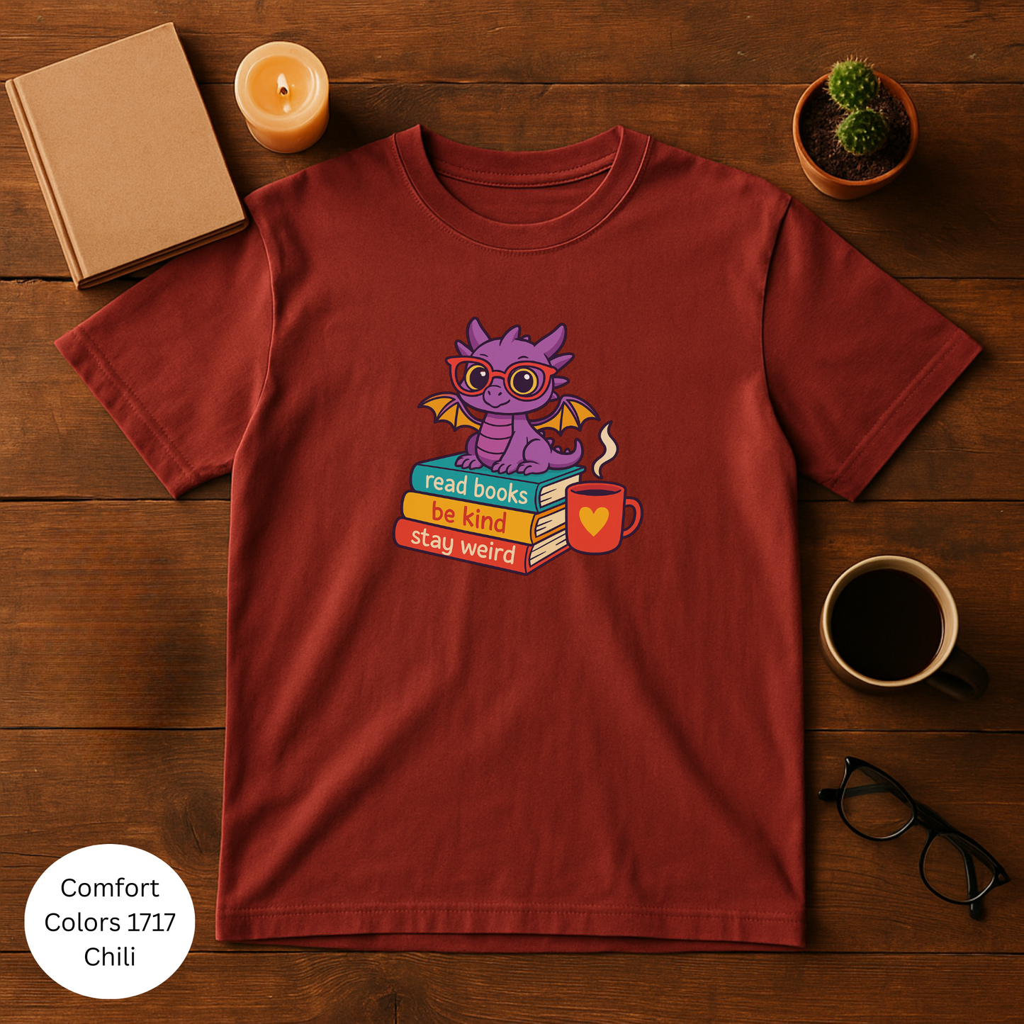 T-shirt - Read Books, Be Kind, Stay Weird, Cute Dragon Tee