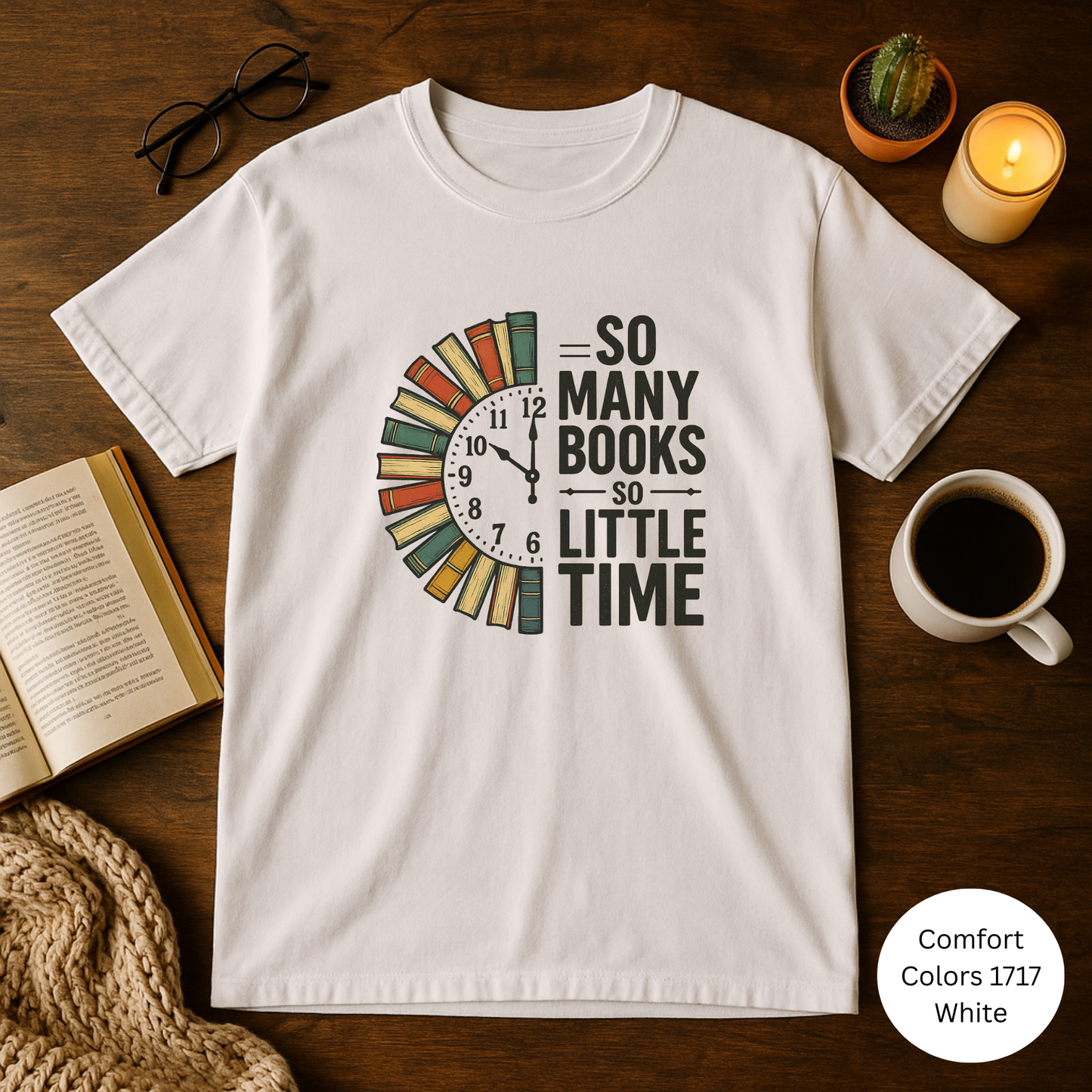 So Many Books So Little Time T-Shirt