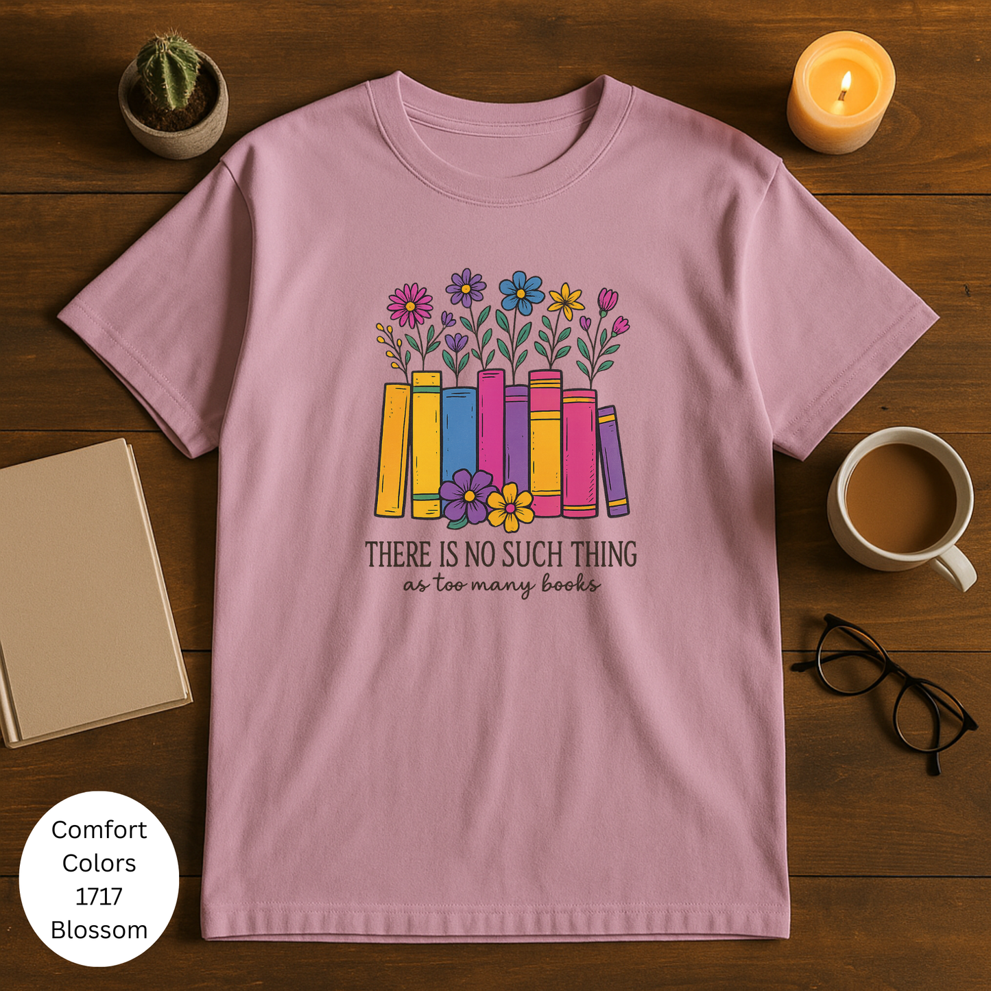 There is no such thing as too many books Book Lover's Unisex T-shirt