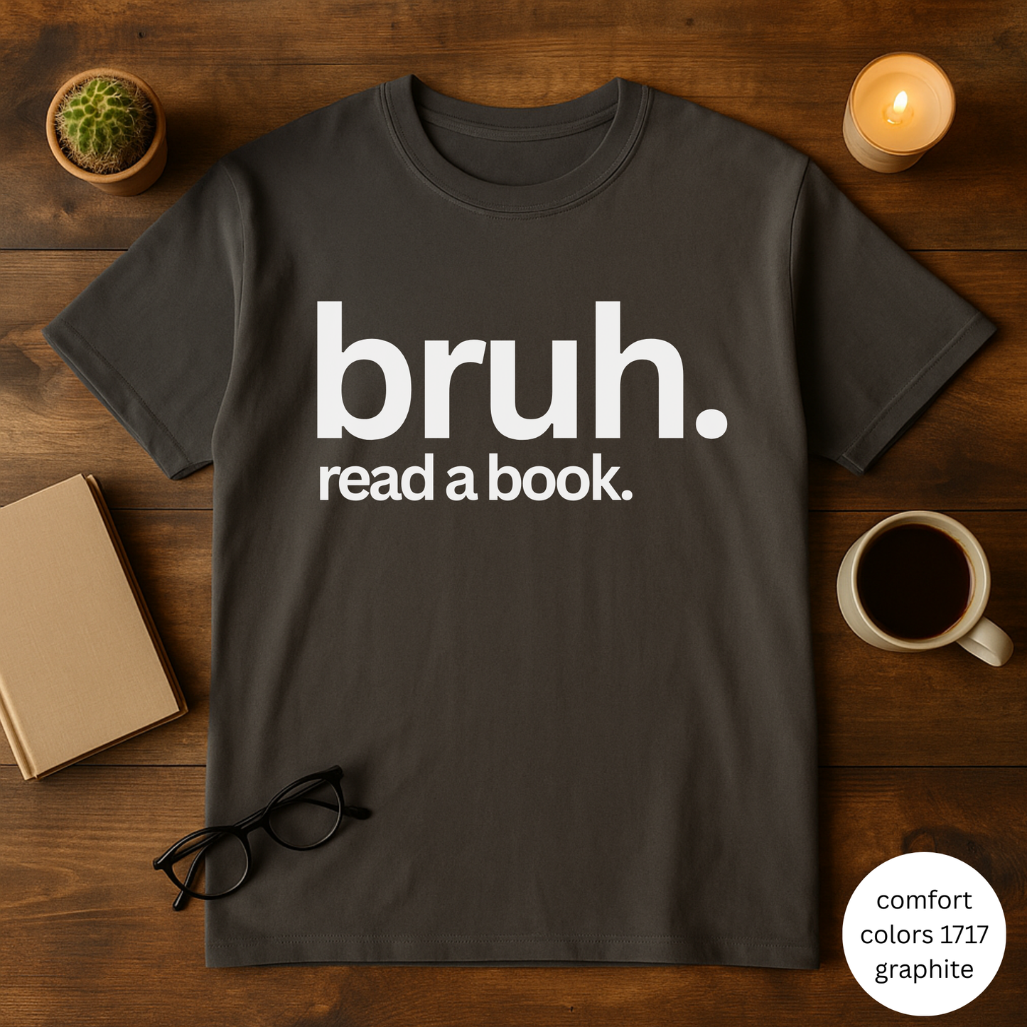 Bruh, Read a Book T-Shirt