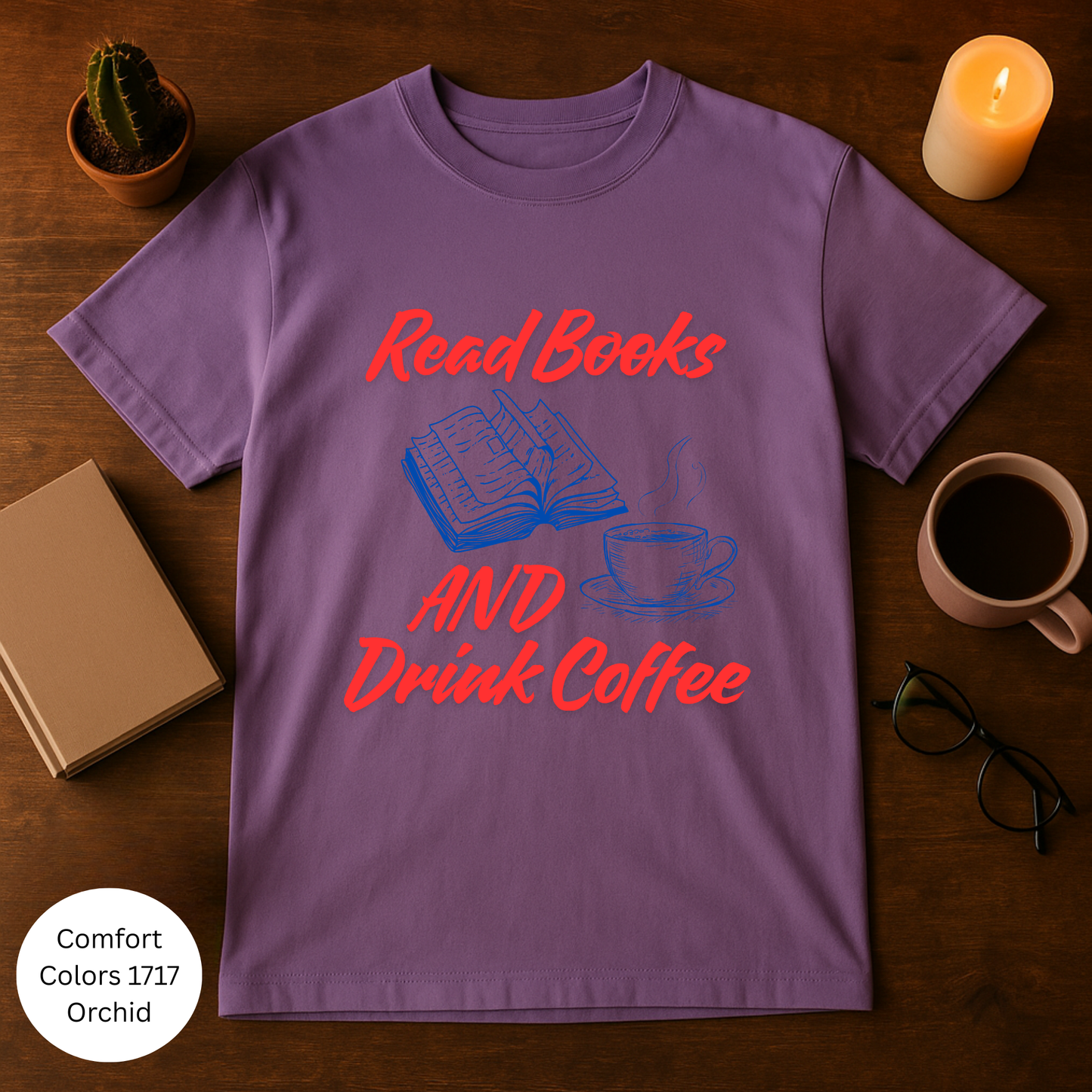 Read Books and Drink Coffee T-Shirt