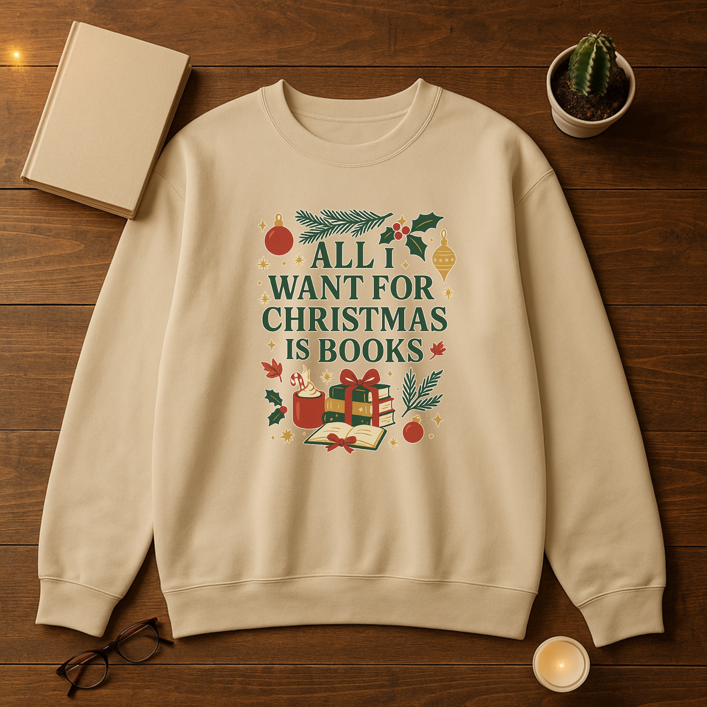 All I Want For Christmas Is Books Sweatshirt