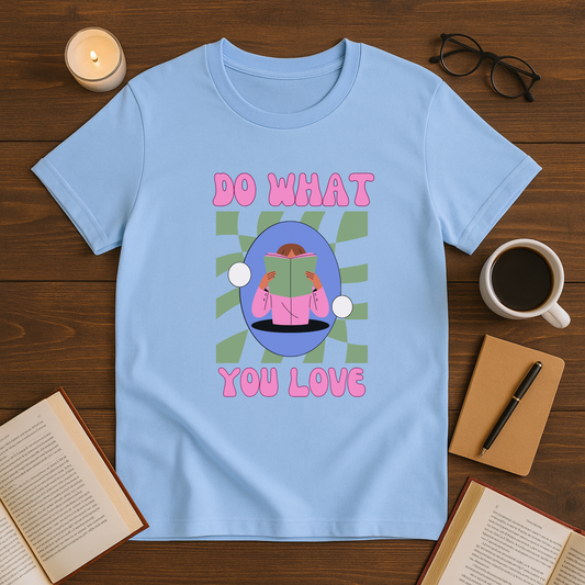Do What You Love Softstyle T-Shirt