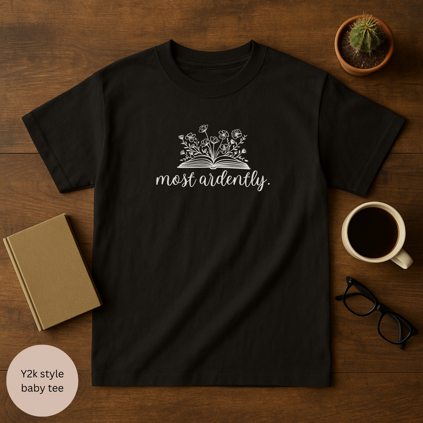 Most Ardently Y2K Baby T-shirt