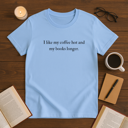 I Like My Coffee Hot and My Books Longer Softstyle T-Shirt