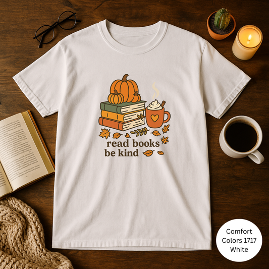 Read Books Be Kind Fall Unisex Garment-Dyed T-shirt