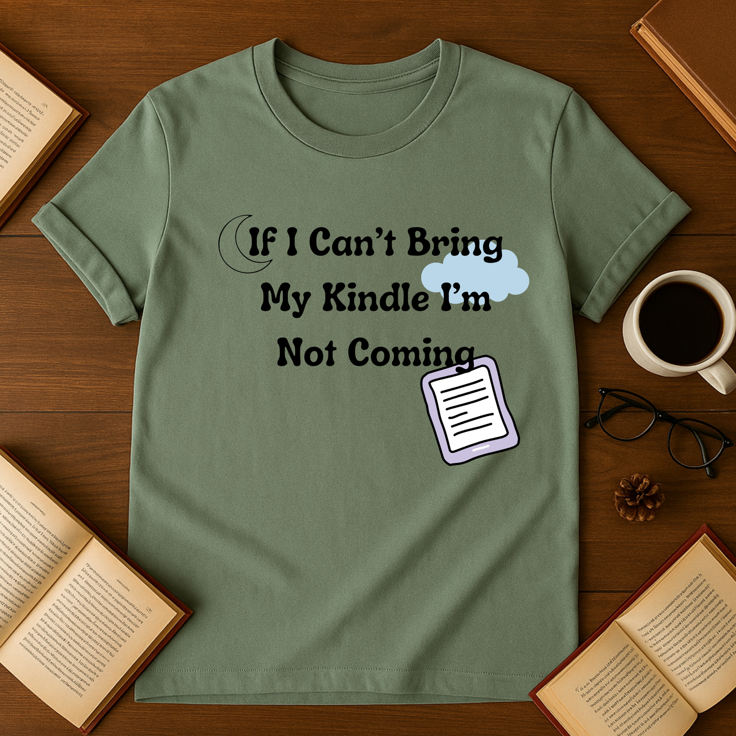 If I Can't Bring My Kindle I'm Not Coming Softstyle T-Shirt