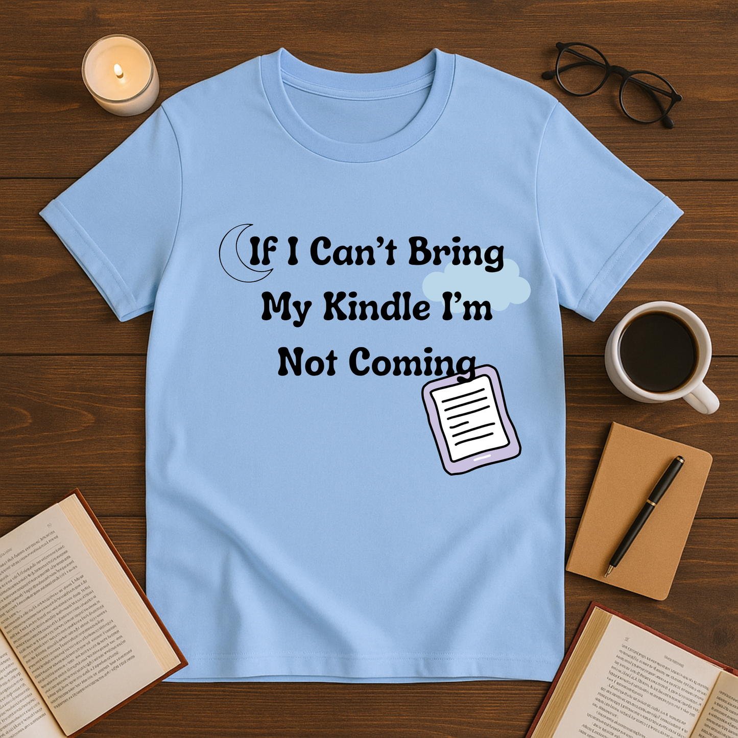 If I Can't Bring My Kindle I'm Not Coming Softstyle T-Shirt