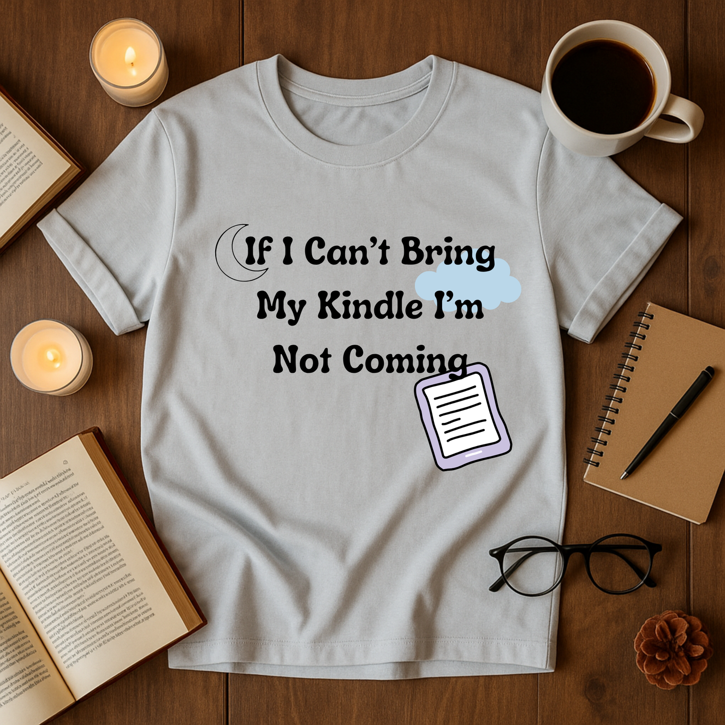 If I Can't Bring My Kindle I'm Not Coming Softstyle T-Shirt