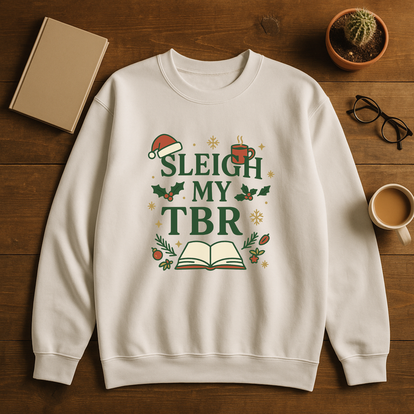 Sleigh My TBR Sweatshirt
