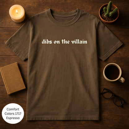 Dibs on the Villain Unisex Garment-Dyed T-Shirt