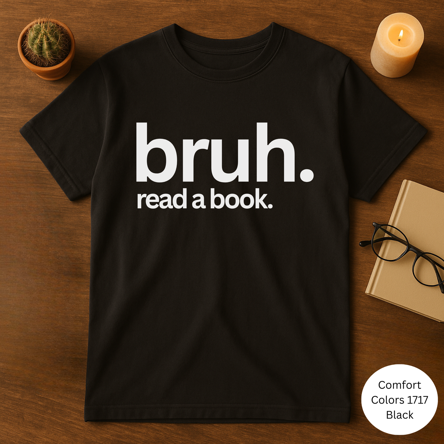 Bruh, Read a Book T-Shirt