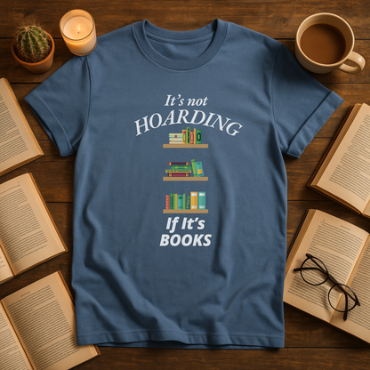 It's Not Hoarding If It's Books Softstyle T-Shirt - Casual Comfort for Every Occasion, Graphic Tee, Gift for Him, Her, Birthday, Summer Wear, Relaxed Fit