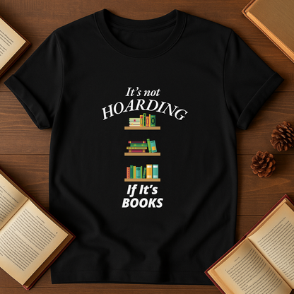 It's Not Hoarding If It's Books Softstyle T-Shirt - Casual Comfort for Every Occasion, Graphic Tee, Gift for Him, Her, Birthday, Summer Wear, Relaxed Fit