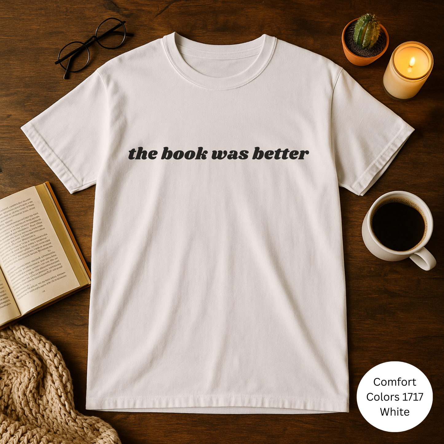 Book Lovers Unisex T-Shirt - 'The Book Was Better'