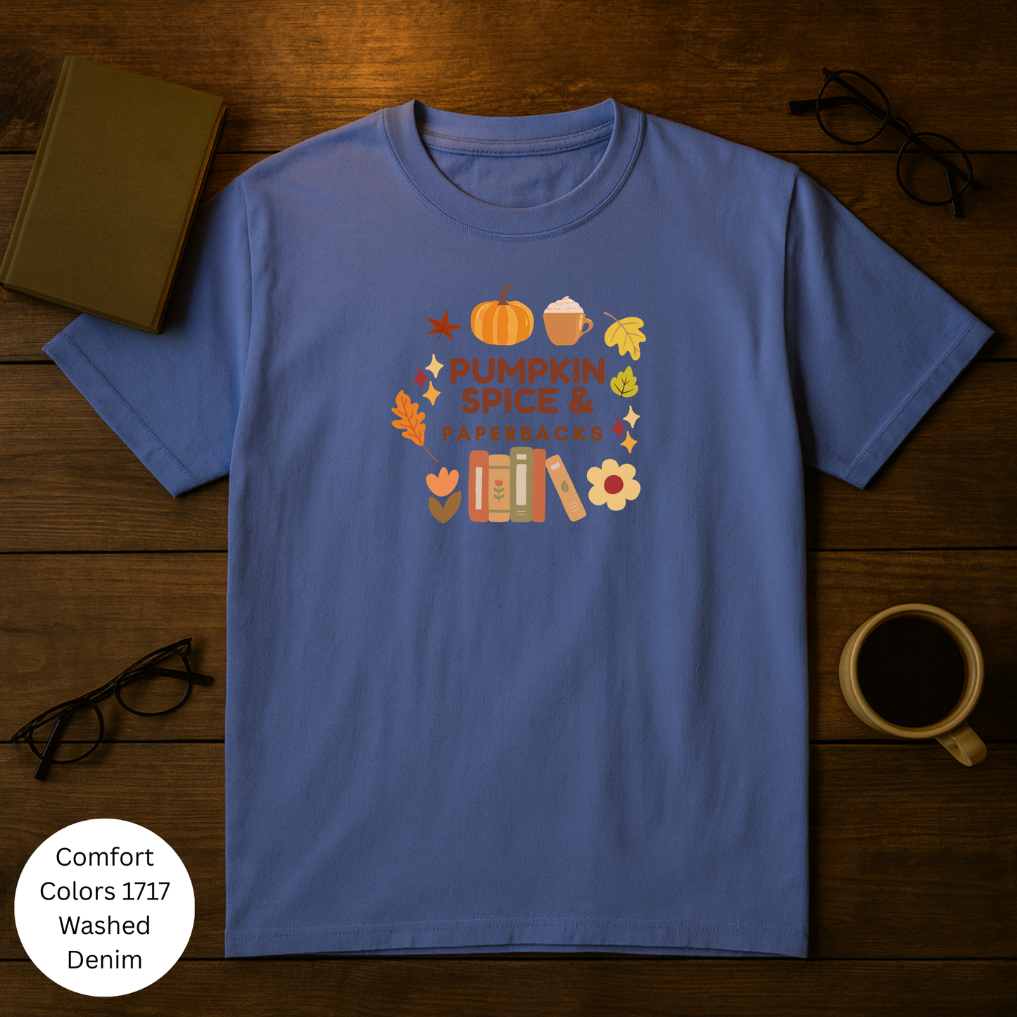 Pumpkin Spice & Paperbacks - Cozy Fall T-shirt