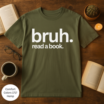 Bruh, Read a Book T-Shirt