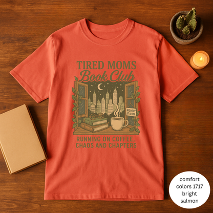 Tired Moms Book Club T-Shirt - Cozy Reading Tee